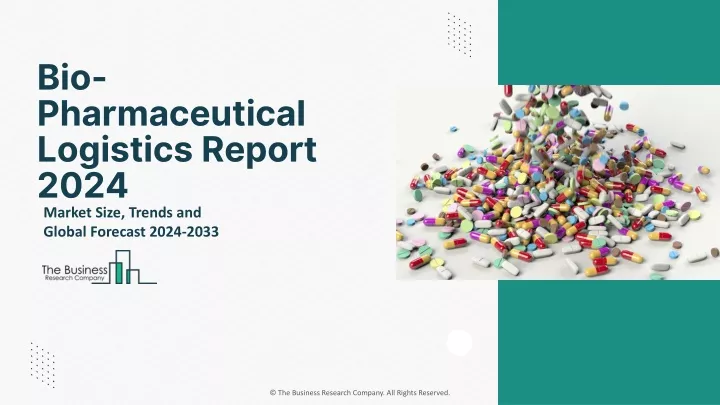 bio pharmaceutical logistics report 2024