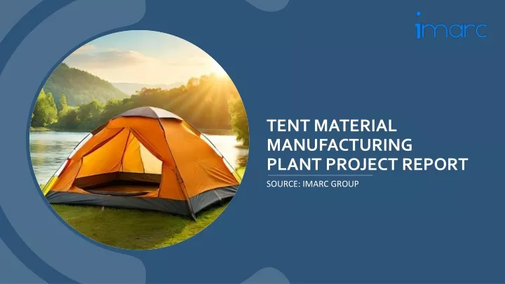 tent material manufacturing plant project report
