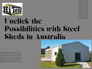 Unclick the Possibilities with Steel Sheds in Australia