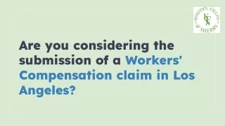 Submission of a Workers' Compensation claim in Los Angeles