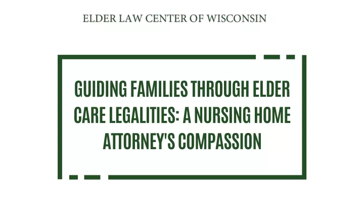 guiding families through elder care legalities