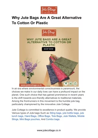 Why Jute Bags Are A Great Alternative To Cotton Or Plastic