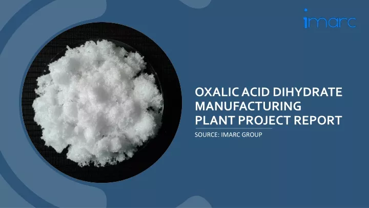 oxalic acid dihydrate manufacturing plant project