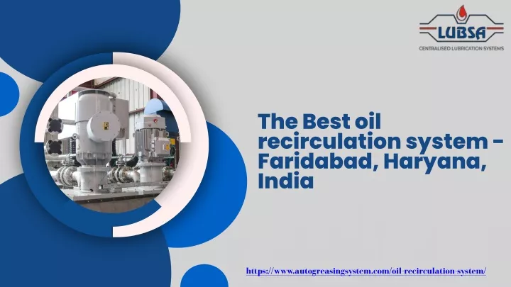 the best oil recirculation system faridabad