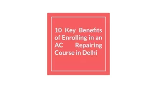 10 key benefits of enrolling in an ac repairing