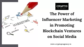 The Power of Influencer Marketing in Promoting Blockchain Ventures on Social Media