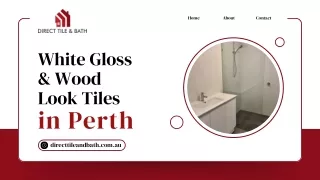 White Gloss & Wood Look Tiles in Perth