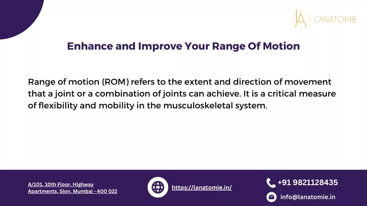 enhance and improve your range of motion