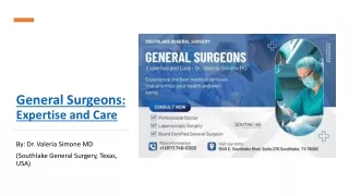 General Surgeons - Expertise and Care