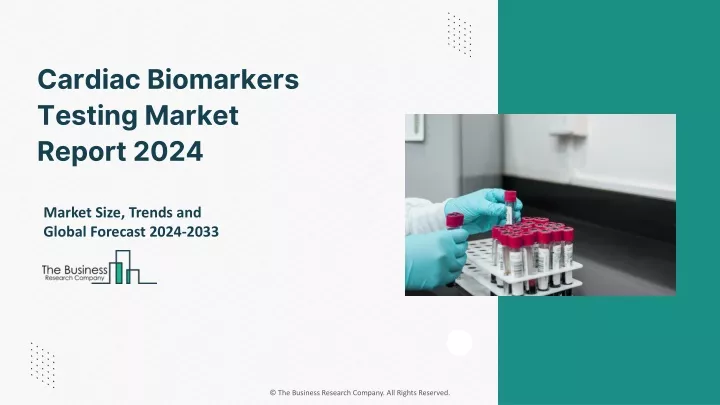 cardiac biomarkers testing market report 2024