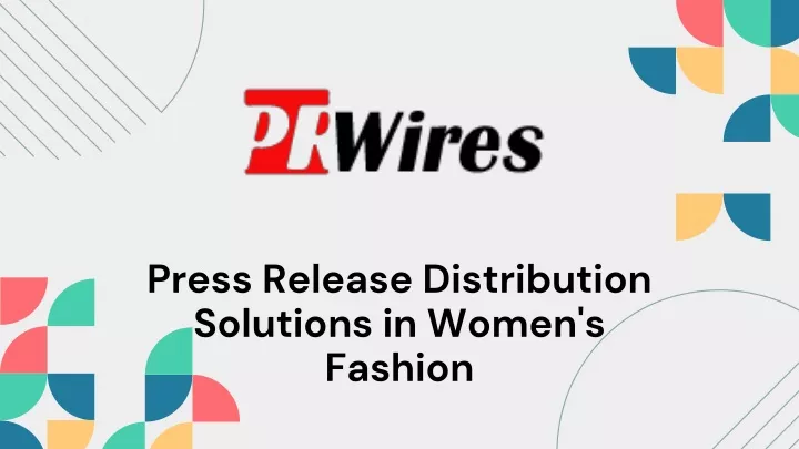 press release distribution solutions in women