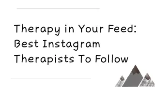 Therapy in Your Feed Best Instagram Therapists To Follow