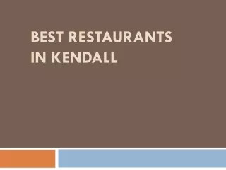 Best Restaurants in Kendall