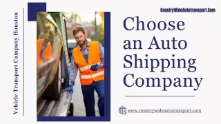 Choose an Auto Shipping Company - Countrywide Auto Transport
