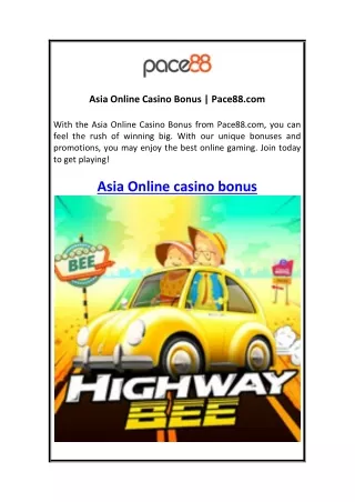 Asia Online Casino Bonus Pace88.com