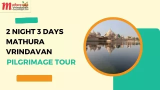 2 Night 3 Days Mathura Vrindavan Pilgrimage Tour