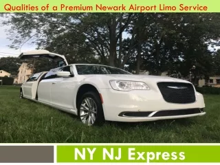 Qualities of a Premium Newark Airport Limo Service