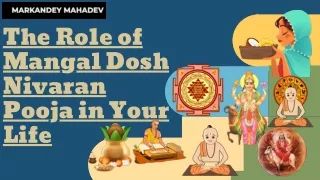 The Role of Mangal Dosh Nivaran Pooja in Your Life