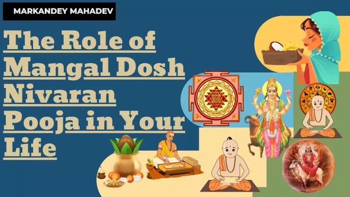 the role of mangal dosh nivaran pooja in your life