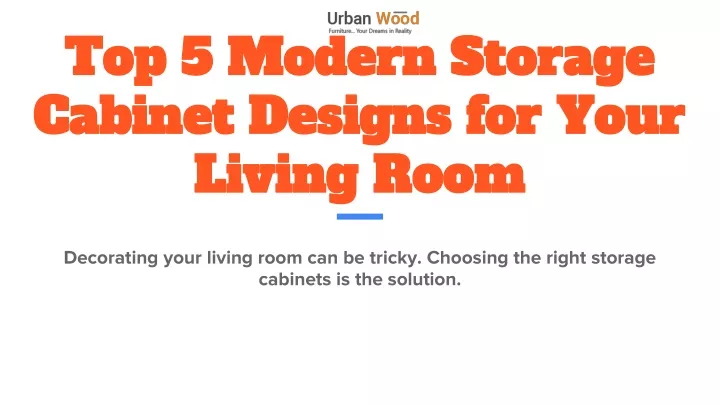 top 5 modern storage cabinet designs for your living room