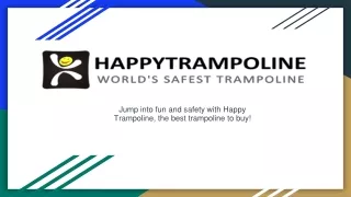 Find the Best Trampoline to Buy from Happy Trampoline.