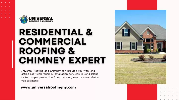 universal roofing and chimney can provide