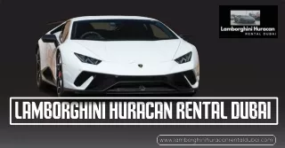 Experience Luxury Unleashed Lamborghini Huracan Rental Dubai. Visit Us Now!
