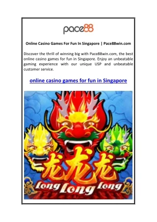 Online Casino Games For Fun In Singapore  Pace88win.com