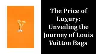 Unveiling The Journey of Louis Vuitton Bag