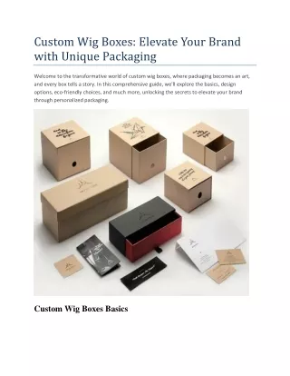 Custom Wig Boxes Elevate Your Brand with Unique Packaging