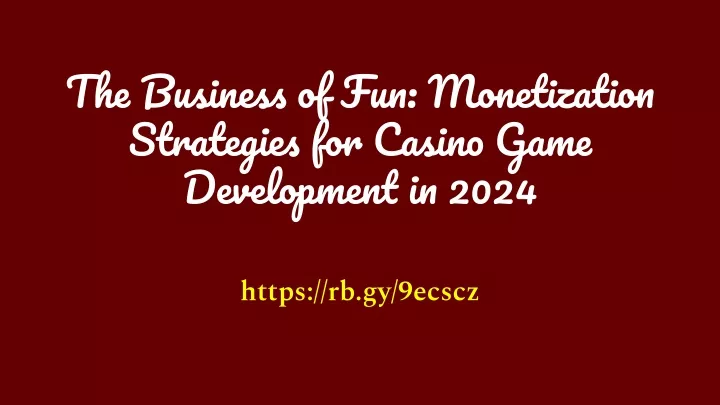 the business of fun monetization strategies