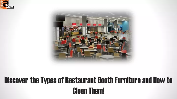 discover the types of restaurant booth furniture