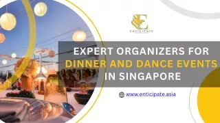 Expert Organizers for Dinner and Dance Events  in singapore