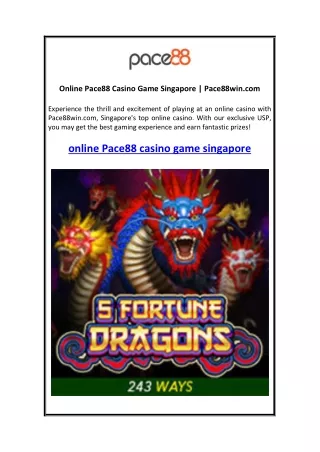 Online Pace88 Casino Game Singapore  Pace88win.com