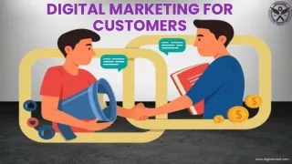 Digital Marketing for Customers