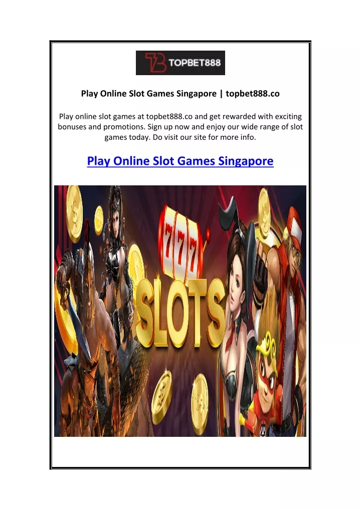 play online slot games singapore topbet888 co