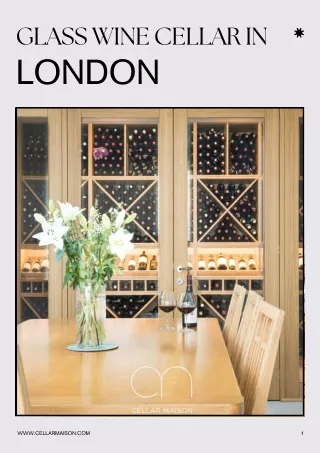 The Beauty of Glass Wine Cellar in London