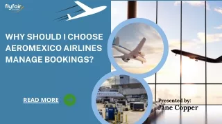 why should i choose aeromexico airlines manage