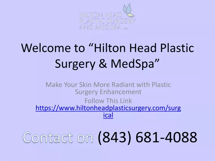 welcome to hilton head plastic surgery medspa