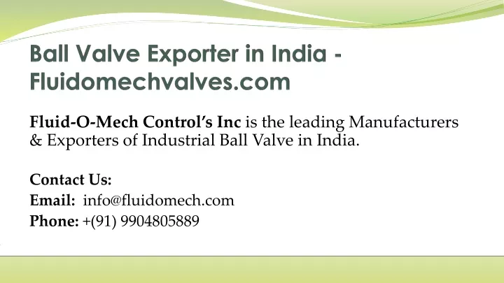 ball valve exporter in india fluidomechvalves com