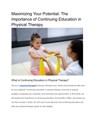 Maximizing Your Potential_ The Importance of Continuing Education in Physical Therapy