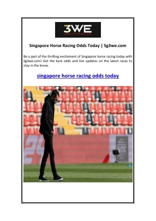 Singapore Horse Racing Odds Today  Sg3we.com