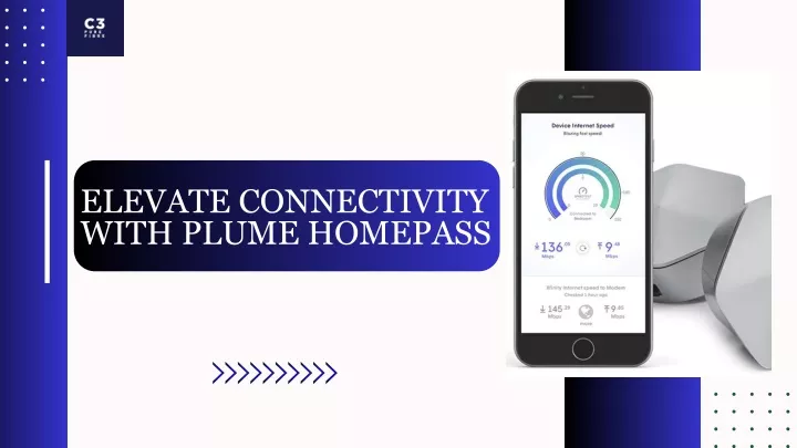elevate connectivity with plume homepass
