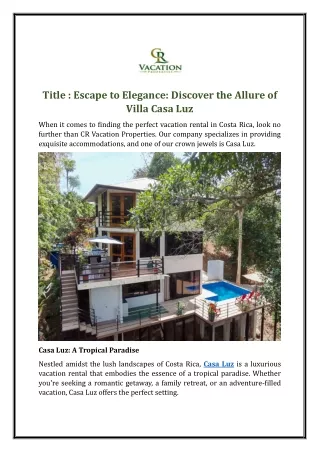 Escape to Elegance: Discover the Allure of Villa Casa Luz