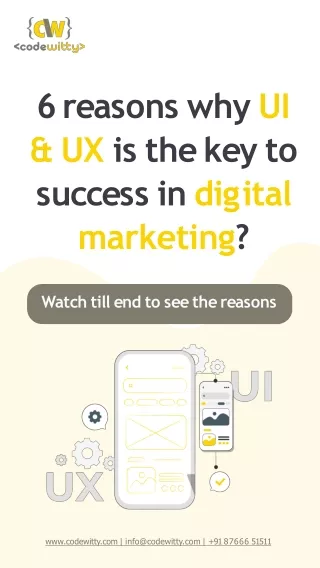 6 reasons why UI  & UX is the key to  success in digital  marketing
