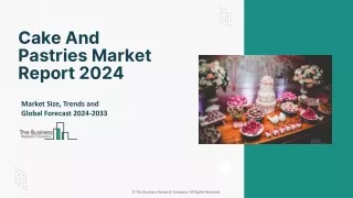 cake and pastries market report 2024
