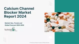 calcium channel blocker market report 2024