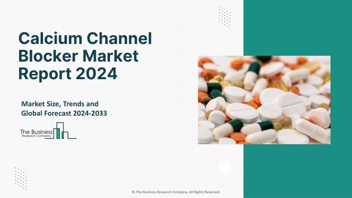 calcium channel blocker market report 2024
