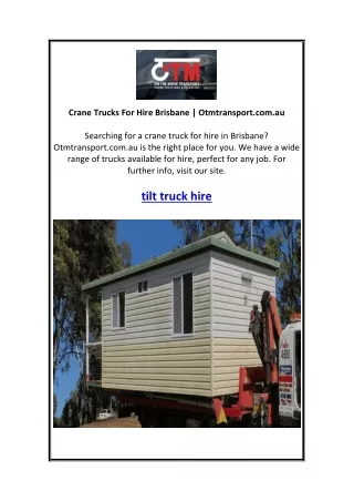 Crane Trucks For Hire Brisbane  Otmtransport.com.au