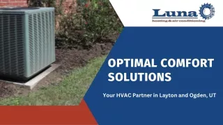 Optimal Comfort Solutions Your HVAC Partner in Layton and Ogden, UT